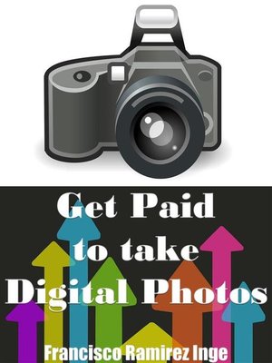 cover image of Get Paid to Take Digital Photos